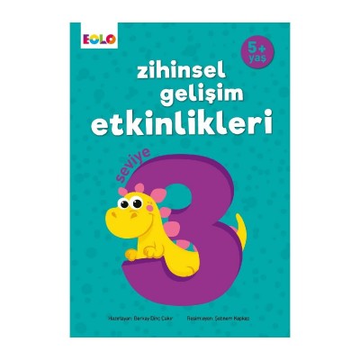 Zihinsel Gelişim Etkinlikleri 5+ Yaş Zihinsel Gelişim Etkinlikleri 5+ Yaş