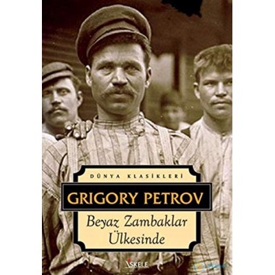 Beyaz Zambaklar Ülkesinde - Grigory Petrov Beyaz Zambaklar Ülkesinde - Grigory Petrov