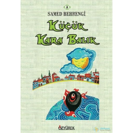 Küçük Kara Balık - Samed Behrengi Küçük Kara Balık - Samed Behrengi